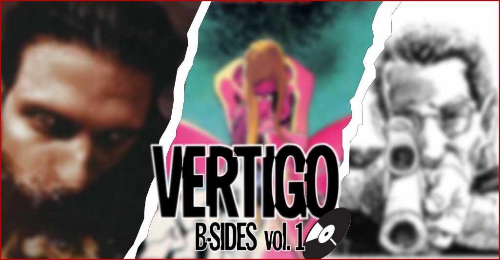 VERTIGO: B-Sides vol.1